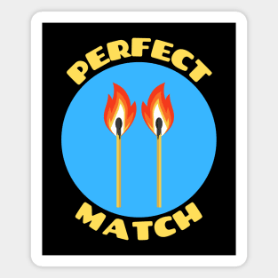 Perfect Match | Match Pun Magnet